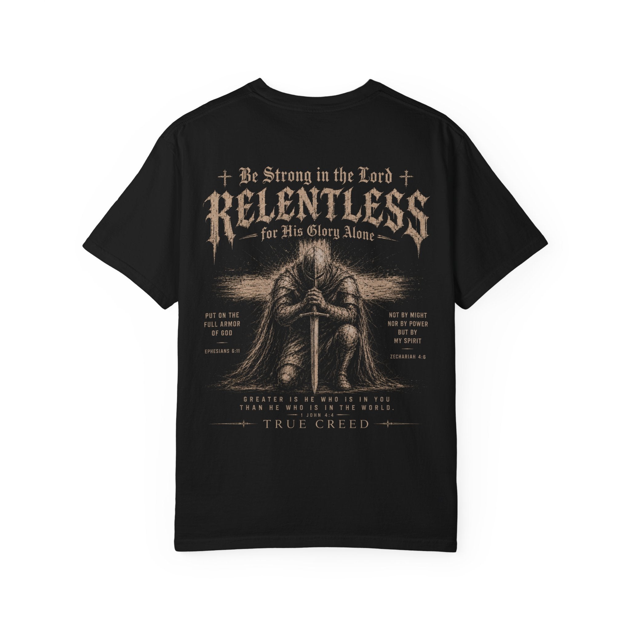 Relentless Faith T-Shirt — "Be Strong in the Lord" Christian Graphic Tee