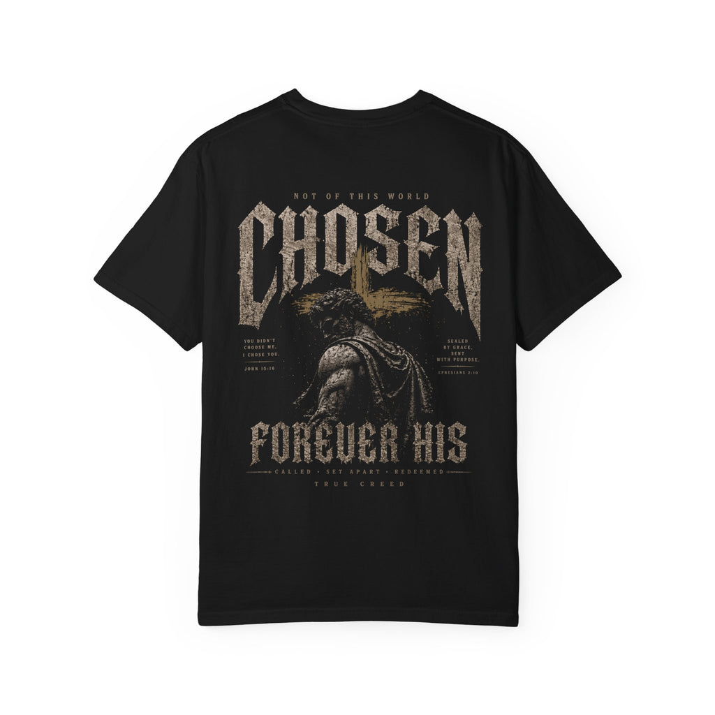 Chosen Forever His T-Shirt | Christian Warrior Streetwear