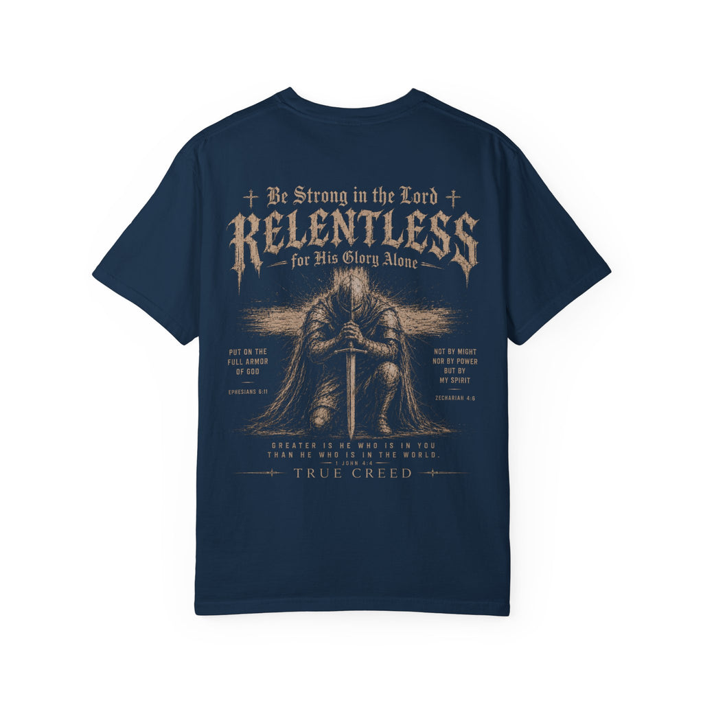 Relentless Faith T-Shirt — "Be Strong in the Lord" Christian Graphic Tee