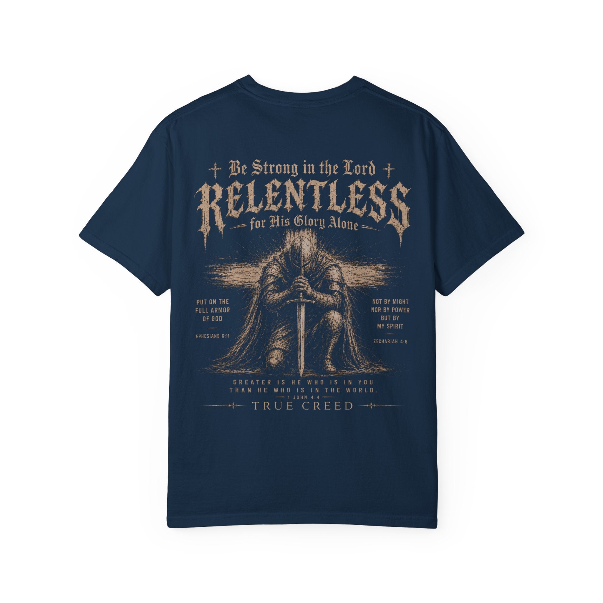 Relentless Faith T-Shirt — "Be Strong in the Lord" Christian Graphic Tee