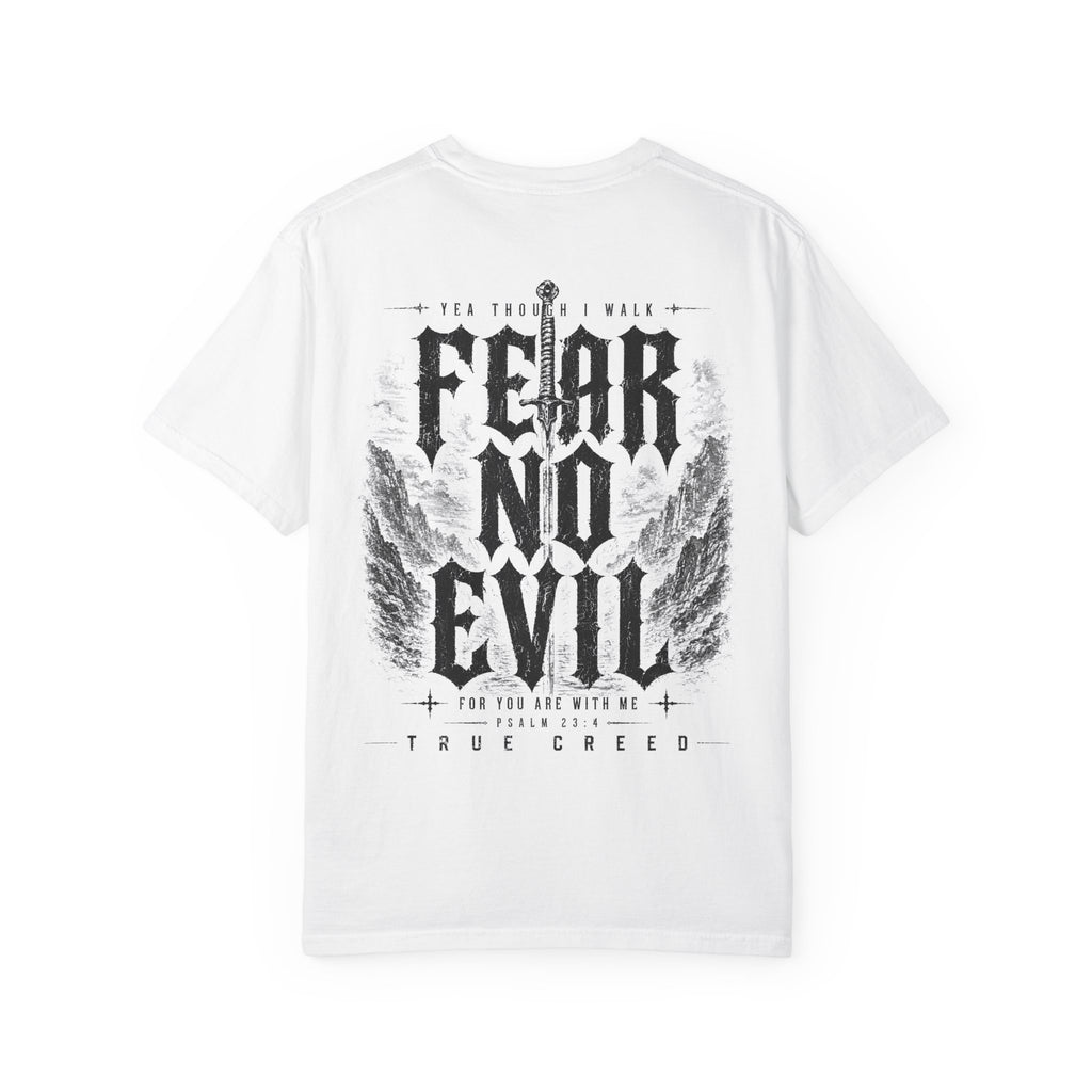 I Will Fear No Evil | Faith Over Fear Christian Streetwear | Comfort Colors Cotton Tee