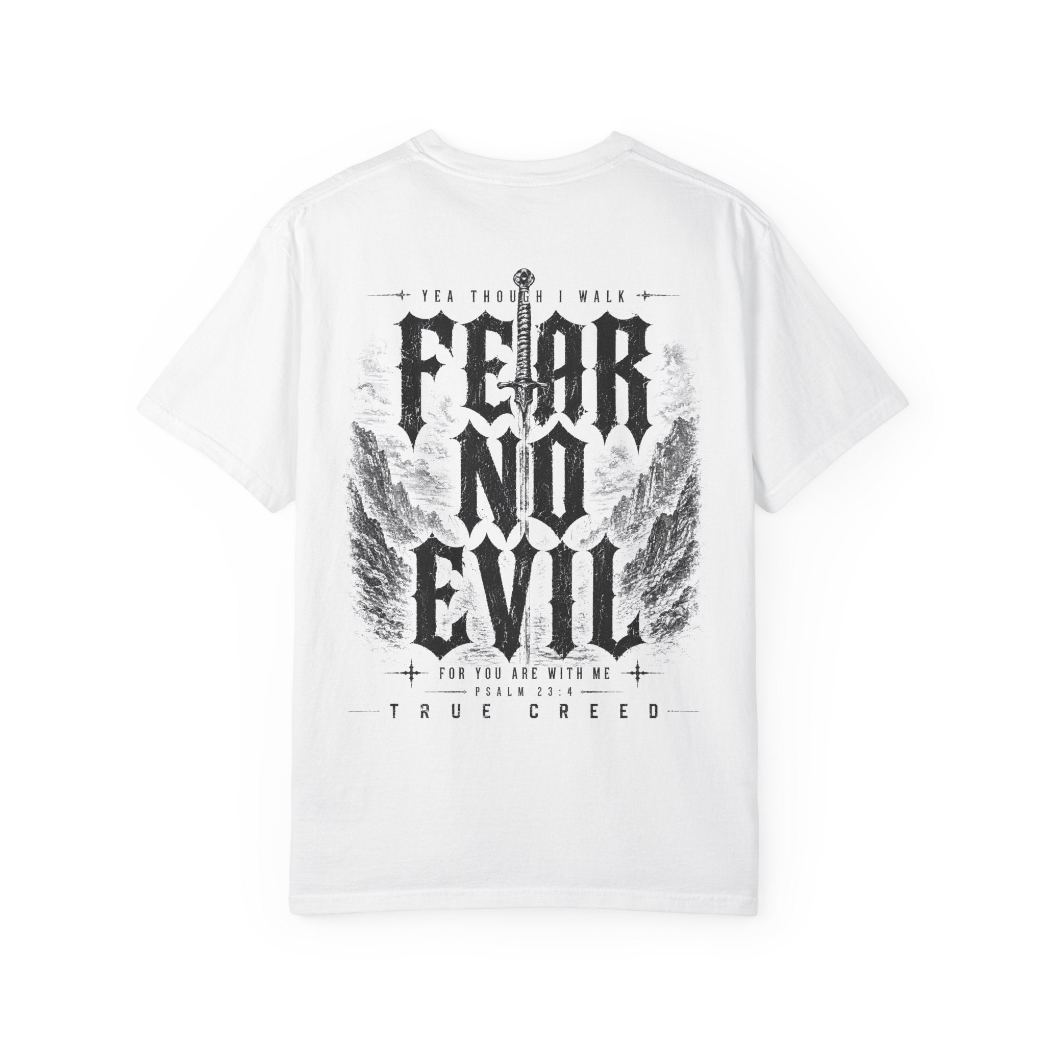 I Will Fear No Evil | Faith Over Fear Christian Streetwear | Comfort Colors Cotton Tee