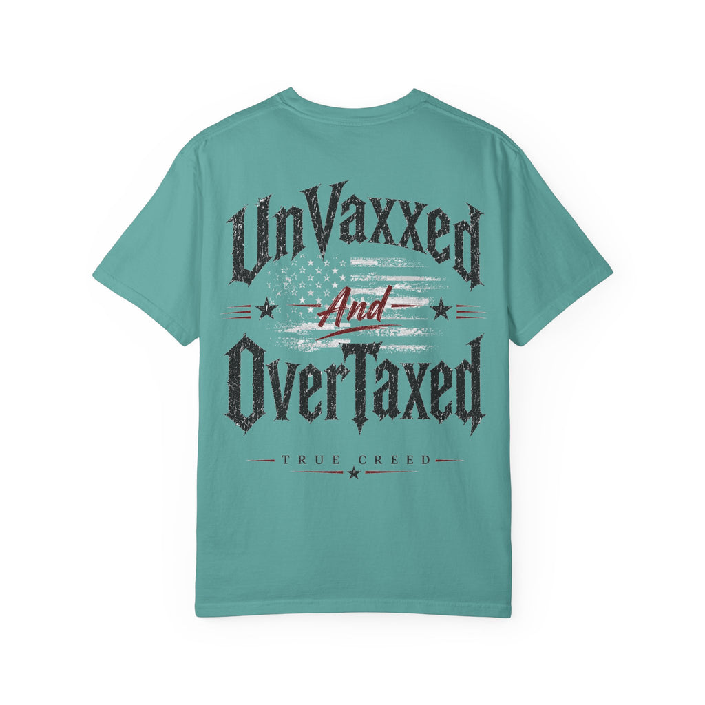 UnVaxxed And OverTaxed Graphic T-Shirt