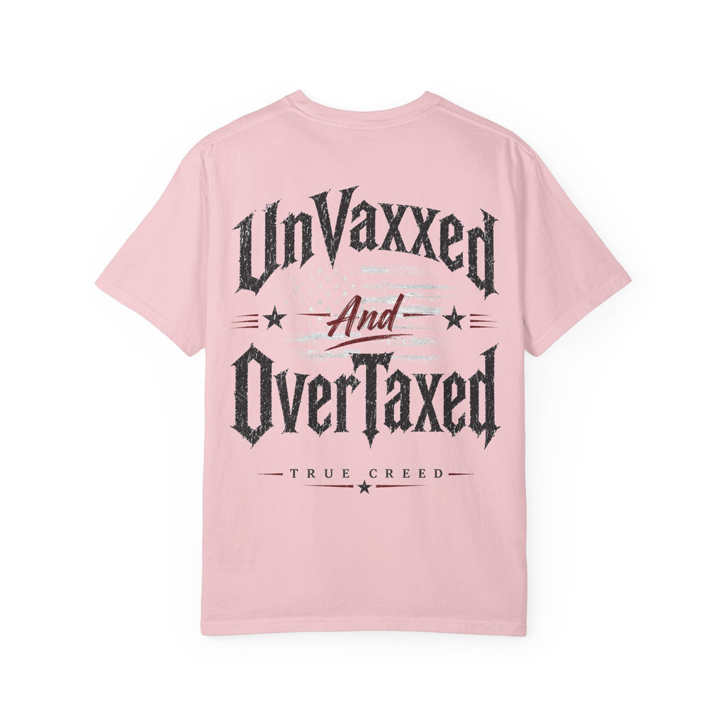 UnVaxxed And OverTaxed Graphic T-Shirt