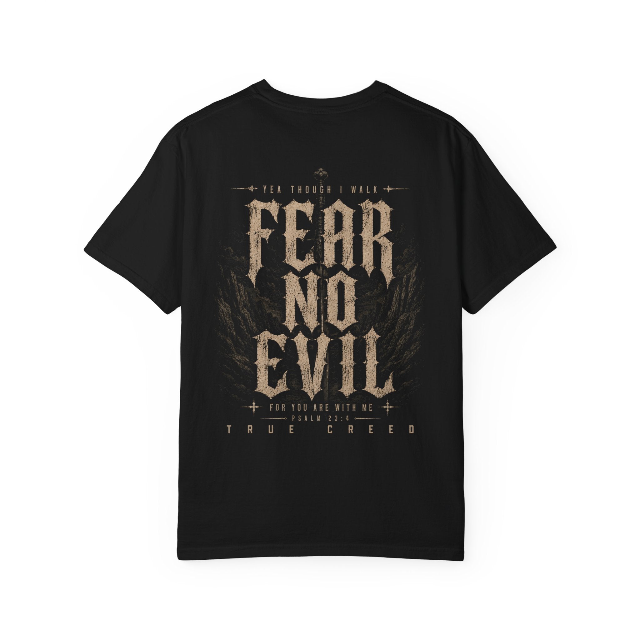 I Will Fear No Evil | Faith Over Fear Christian Streetwear | Comfort Colors Cotton Tee