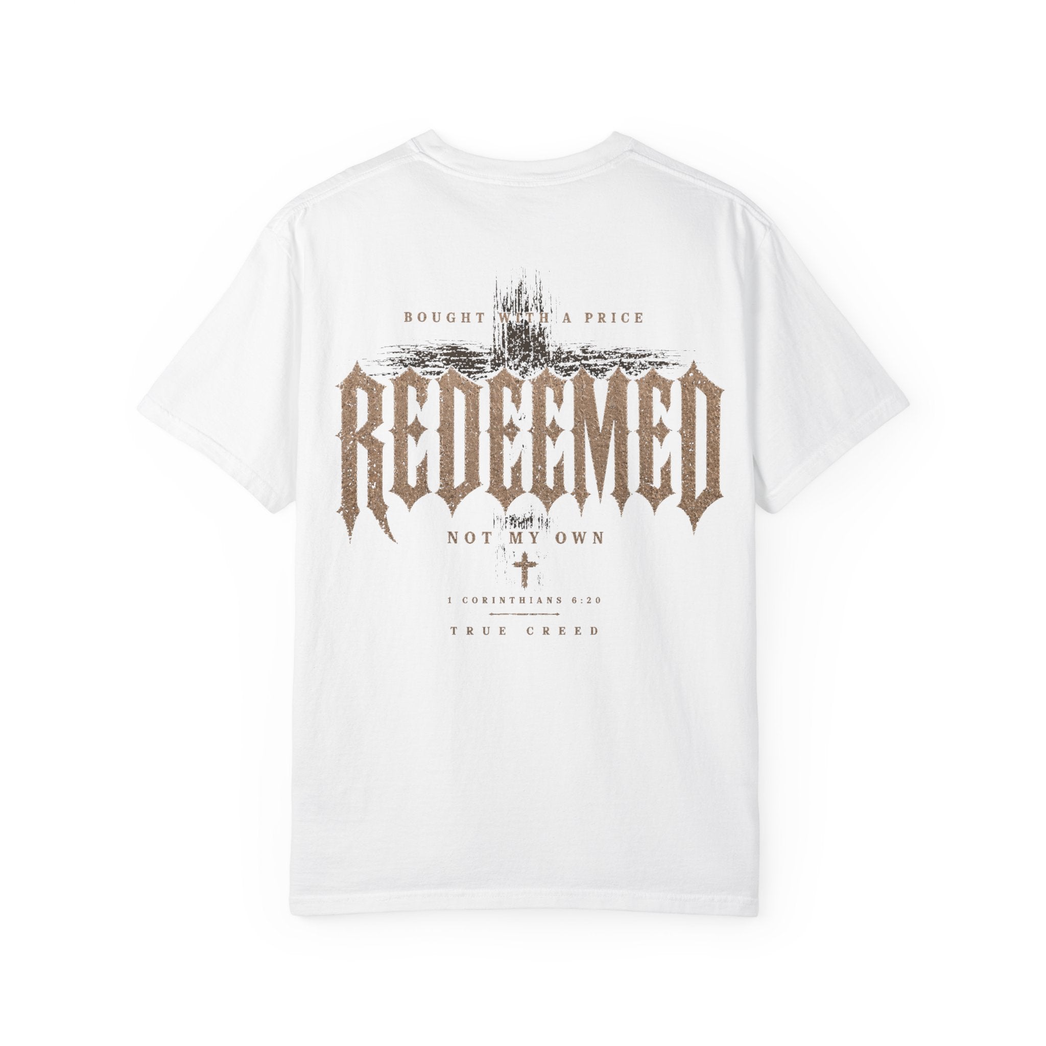 Redeemed Cross Streetwear 1 Corinthians 6:20 | True Creed Faith Cotton Streetwear