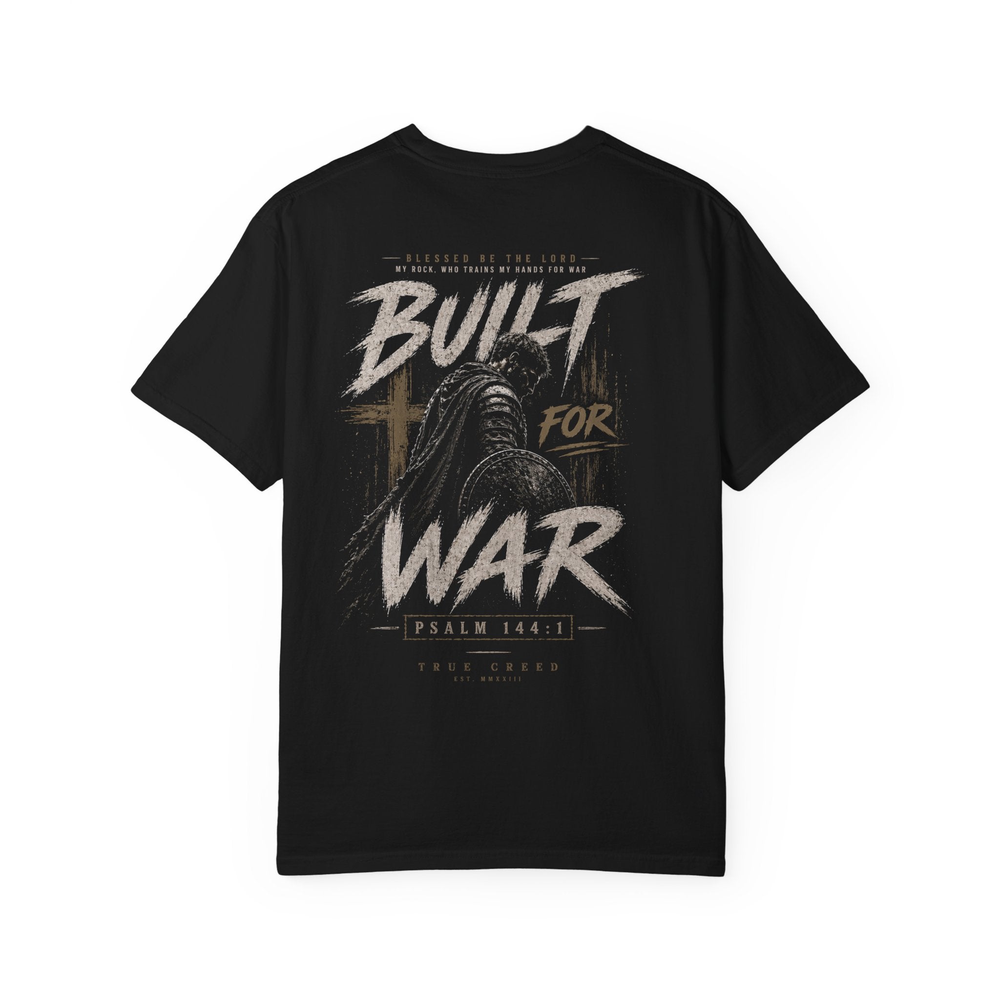 Blessed be the Lord Built for War Streetwear T-Shirt | Psalm 144:1 Christian Army Cross Design