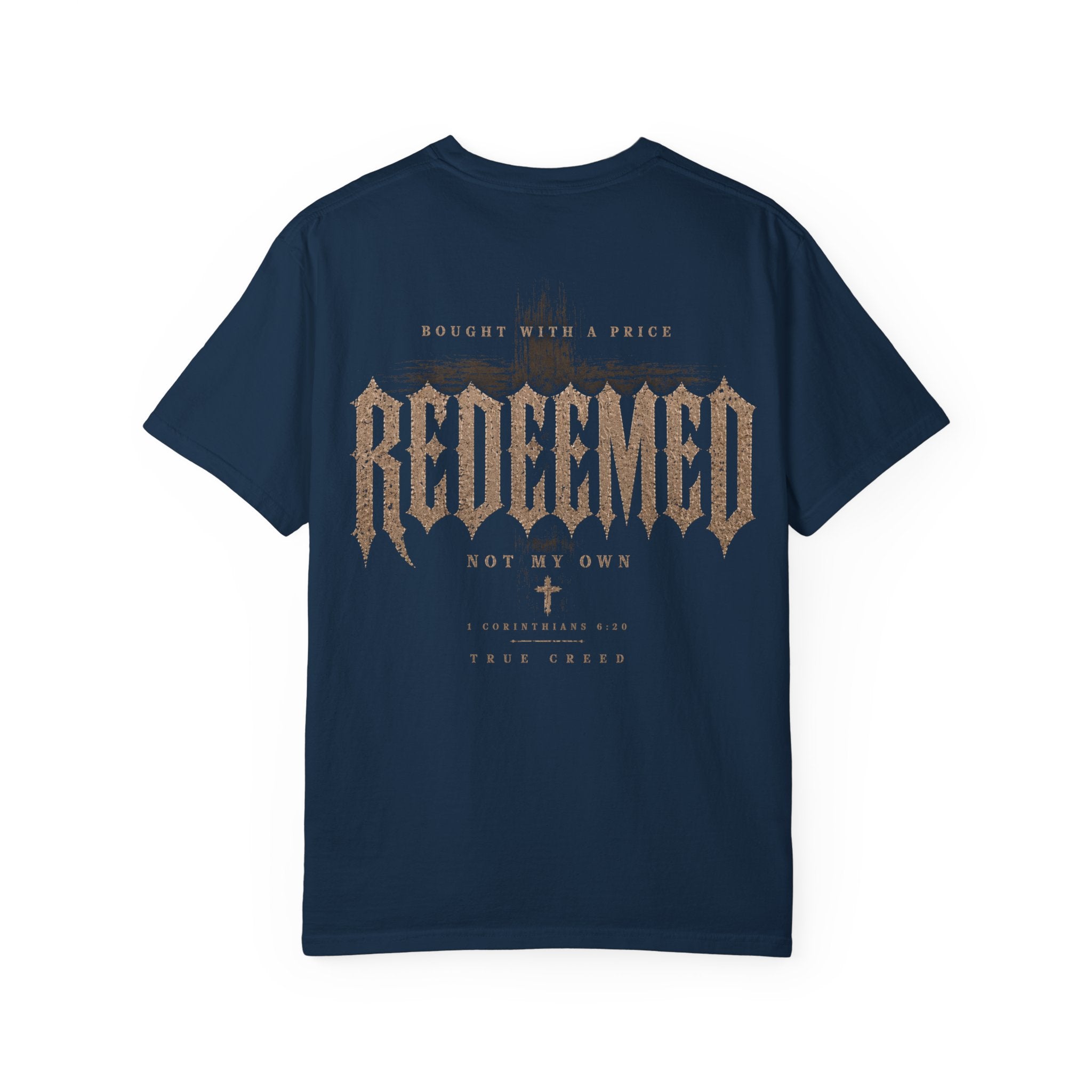 Redeemed Cross Streetwear 1 Corinthians 6:20 | True Creed Faith Cotton Streetwear