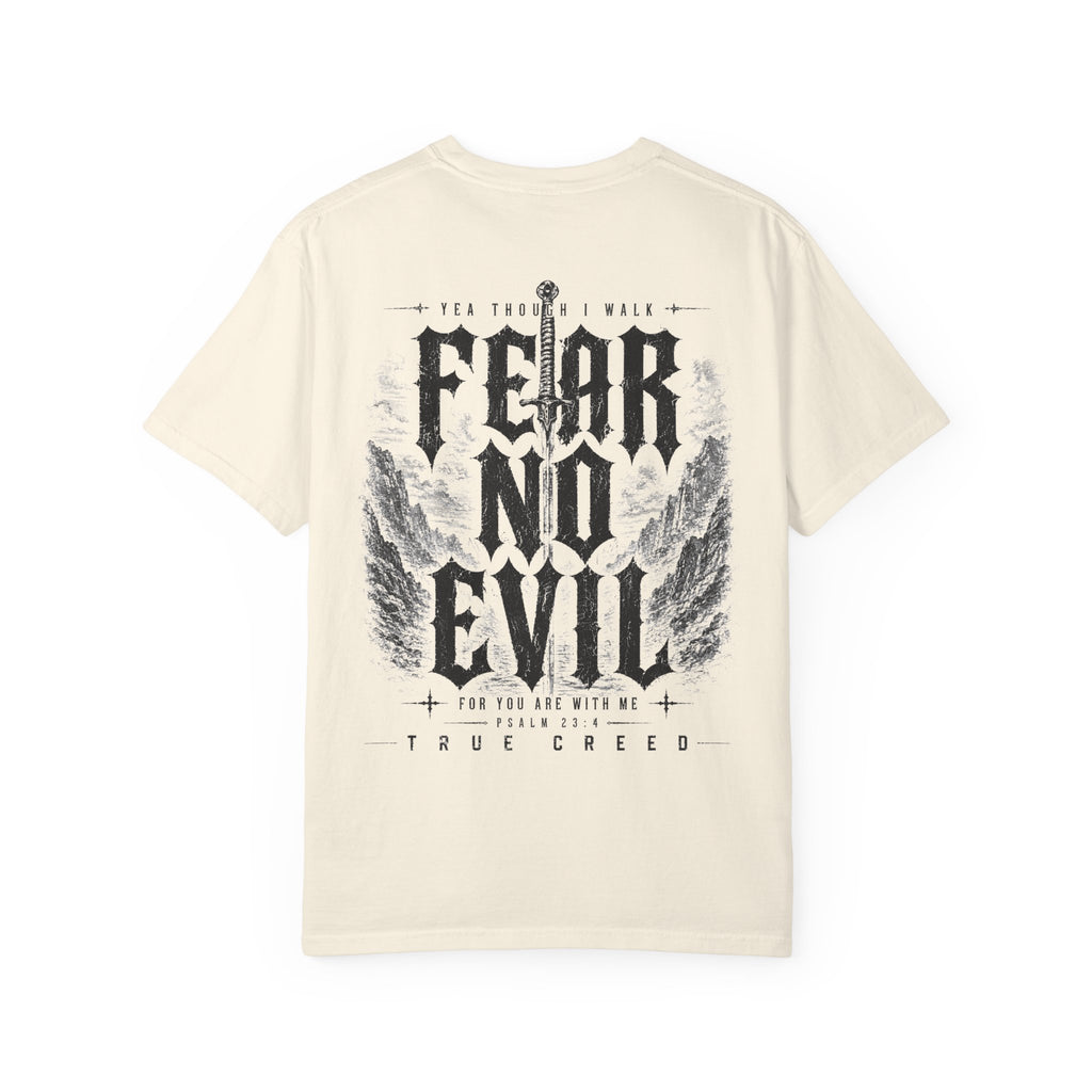 I Will Fear No Evil | Faith Over Fear Christian Streetwear | Comfort Colors Cotton Tee